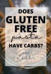 How Many Carbs In Gluten Free Pasta?